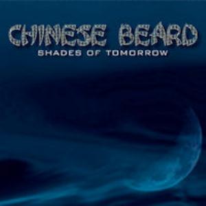 Chinese Beard - Shades of Tomorrow CD (album) cover