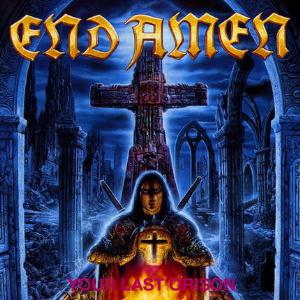 End Amen - Your Last Orison CD (album) cover