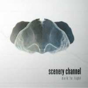 Scenery Channel - Dark To Light CD (album) cover