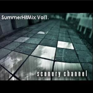 Scenery Channel - SummerHitMix Vol1 CD (album) cover