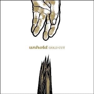 Unhold Gold Cut album cover