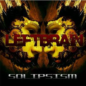 Left Brain - Solipsism CD (album) cover