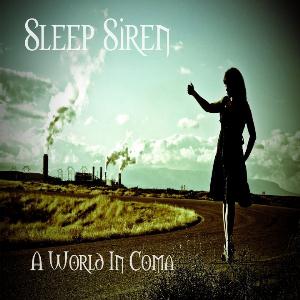 Sleep Siren - A World in Coma CD (album) cover