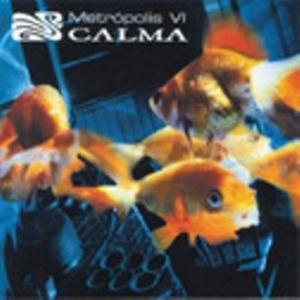 Metropolis VI - Calma CD (album) cover
