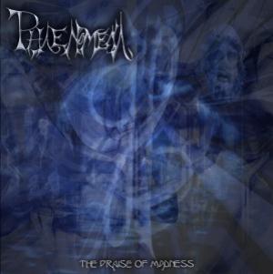 Phaenomena - The Praise of Madness CD (album) cover