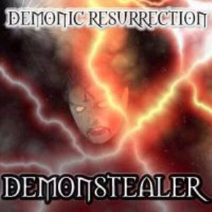 Demonic Resurrection Demonstealer album cover
