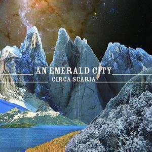 An Emerald City - Circa Scaria CD (album) cover