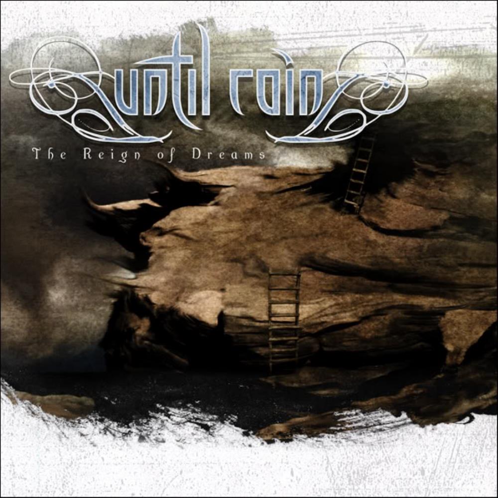 Until Rain - The Reign of Dreams CD (album) cover