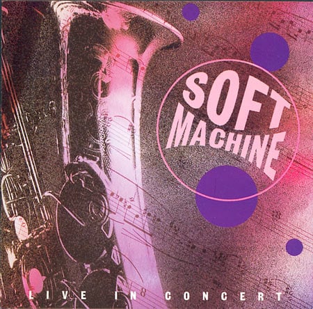 The Soft Machine - BBC Live In Concert 1971 CD (album) cover