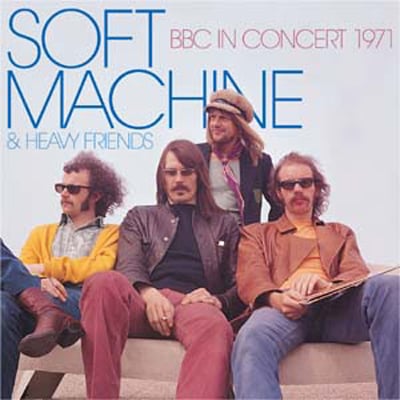 The Soft Machine Soft Machine & Heavy Friends  BBC In Concert 1971 album cover