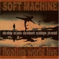  Floating World Live (Bremen 1975) by SOFT MACHINE, THE album cover