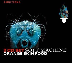 The Soft Machine Orange Skin Food album cover