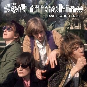The Soft Machine Tanglewood Tails album cover