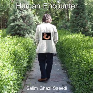 Salim Ghazi Saeedi - Human Encounter CD (album) cover