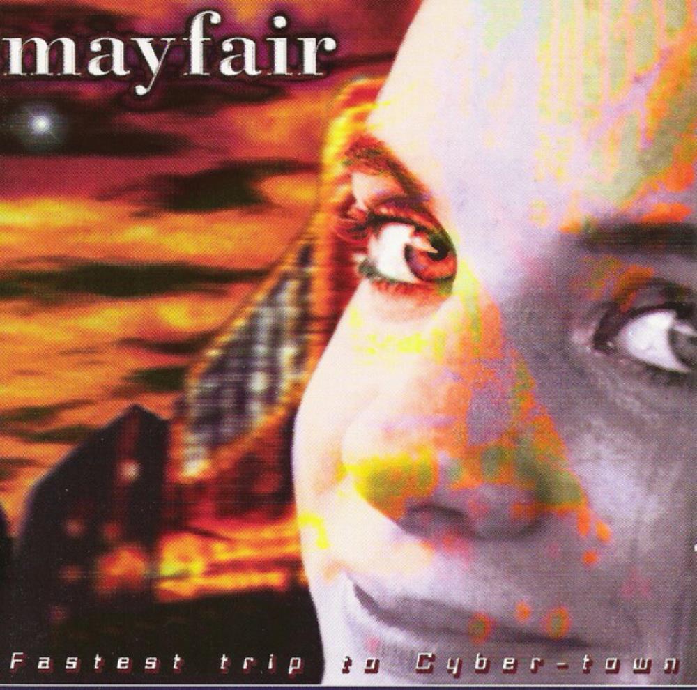 Mayfair Fastest Trip To Cyber-Town album cover