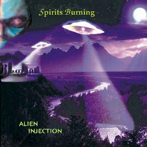 Spirits Burning - Alien Injection CD (album) cover