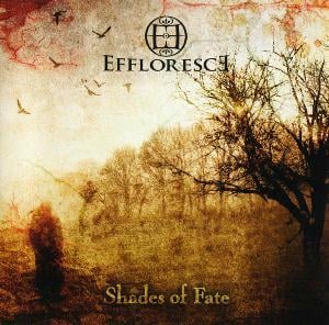 Effloresce - Shades of Fate CD (album) cover
