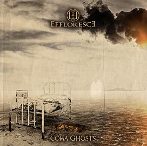 Effloresce - Coma Ghosts CD (album) cover