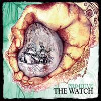 WATCH,%20THE%20Primitive%20%20progressive%20rock%20album%20and%20reviews