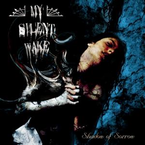 My Silent Wake - Shadow of Sorrow CD (album) cover