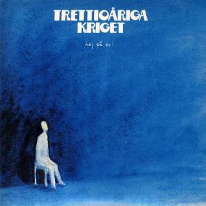 Trettioriga Kriget - Hej P Er CD (album) cover