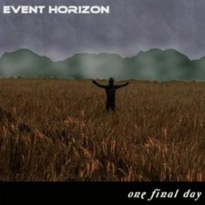 Event Horizon One Final Day album cover