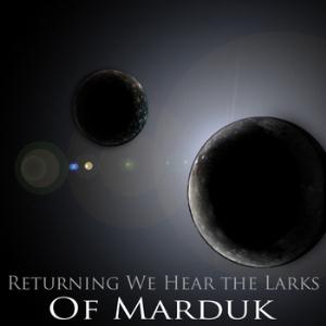 Returning We Hear The Larks - Of Marduk E.P. CD (album) cover