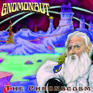 Gnomonaut - The Chronocosm CD (album) cover