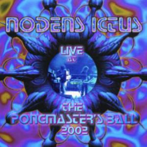 Nodens Ictus - Live At The Pongmaster's Ball 2002 CD (album) cover