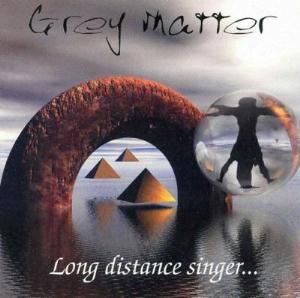 Grey Matter - Long Distance Singer... CD (album) cover