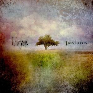 Halcyon - Pastures CD (album) cover
