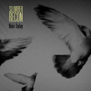 Rain Delay - Slumber Recon CD (album) cover