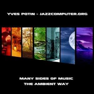 Jazzcomputer.org - Many Sides Of Music - The Ambient Way CD (album) cover