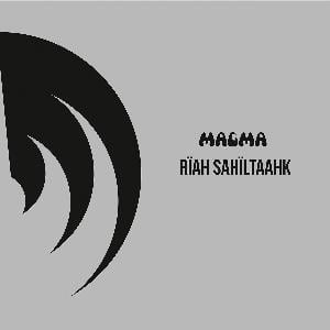 Magma - Rah Sahltaahk CD (album) cover