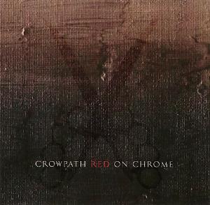 Crowpath Red on Chrome album cover