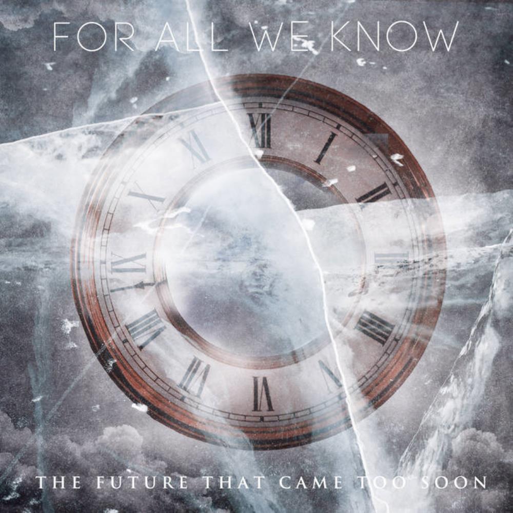 For All We Know The Future that Came Too Soon album cover
