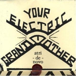 Your Electric Grandmother - Atri De Novo CD (album) cover