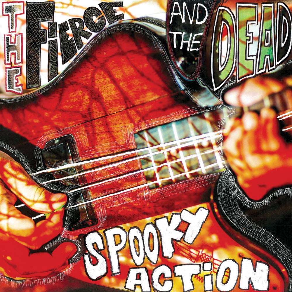 The Fierce & The Dead - Spooky Action CD (album) cover