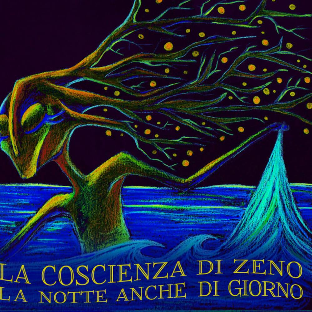 La Coscienza Di Zeno - La Notte Anche di Giorno CD (album) cover