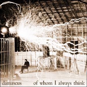 Damascus - Of Whom I Always Think CD (album) cover