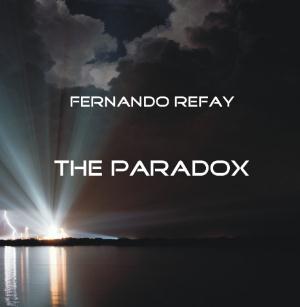 Fernando Refay - The Paradox CD (album) cover