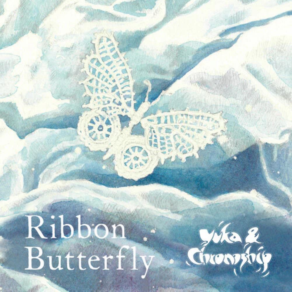 Yuka & Chronoship Ribbon Butterfly album cover