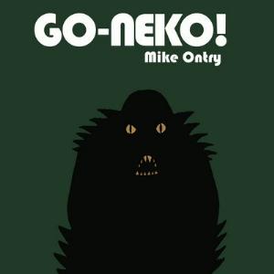 Go-Neko! - Mike Ontry CD (album) cover