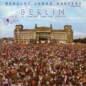 Barclay James  Harvest A Concert For The People (Berlin) album cover