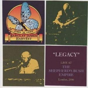 Barclay James  Harvest John Lees' Barclay James Harvest: Legacy - Live At The Shepherd's Bush Empire album cover