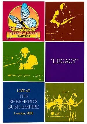 Barclay James  Harvest - John Lees Barclay James Harvest: Legacy - Live At The Shepherds Bush Empire (DVD) CD (album) cover