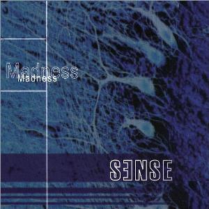 Sense - Madness CD (album) cover