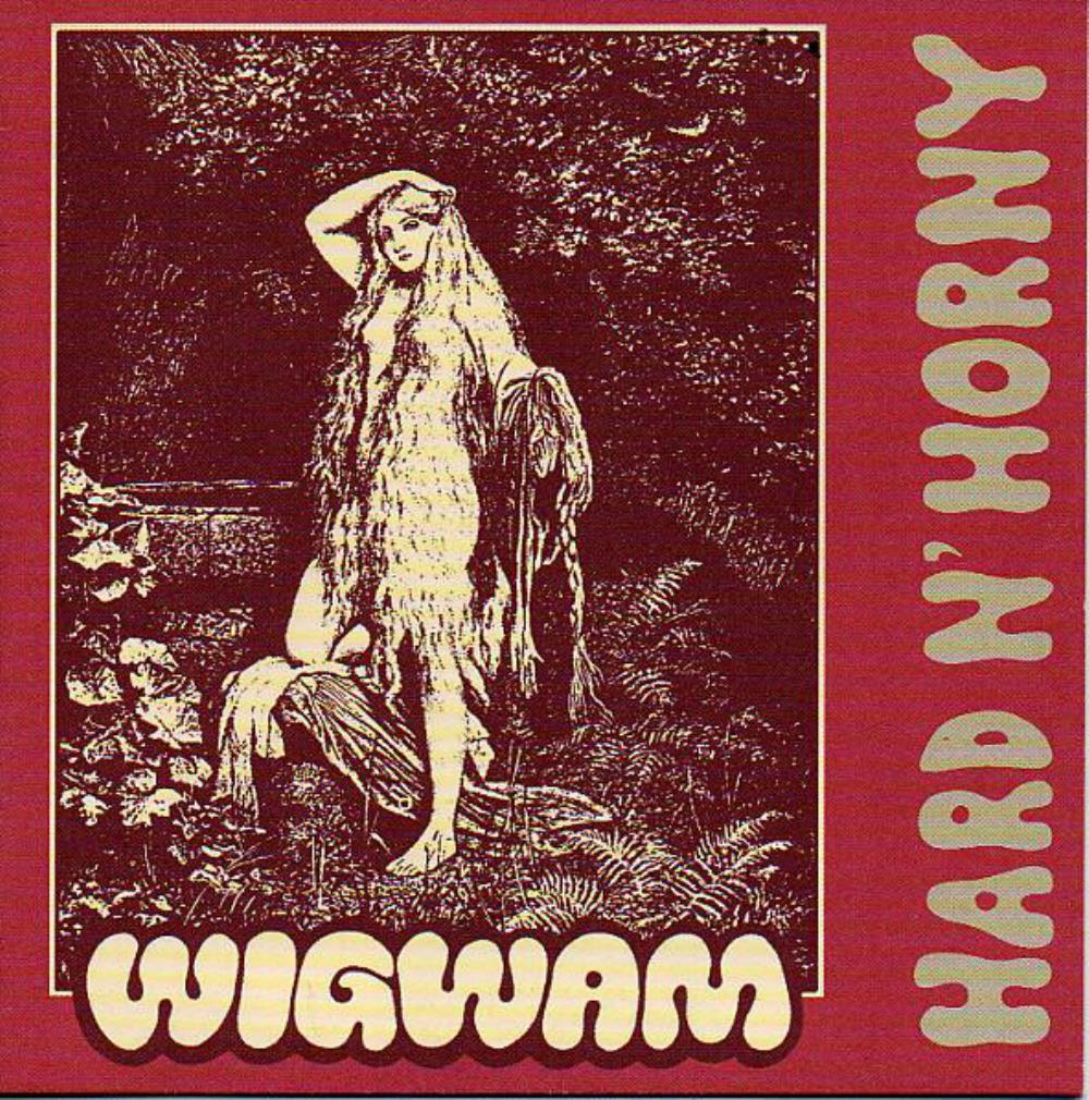 Wigwam - Hard N' Horny CD (album) cover