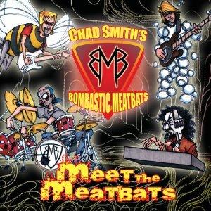 Chad Smith's Bombastic Meatbats Meet the Meatbats album cover