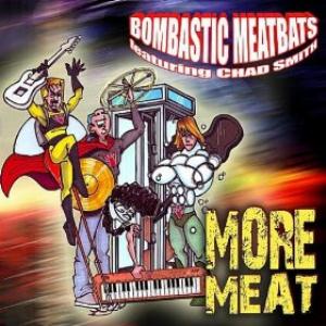 Chad Smith's Bombastic Meatbats More Meat album cover